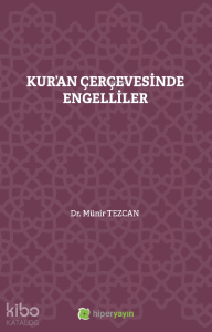 Kur’an Çerçevesinde Engelliler