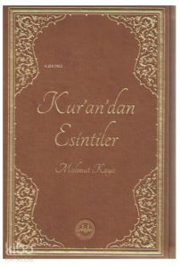 Kur’an’dan Esintiler