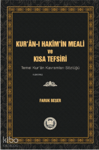 Kur’an-ı Hakim’in Meali ve Kısa Tefsiri