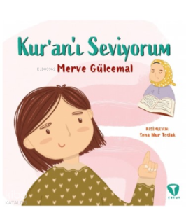 Kur’an’ı Seviyorum
