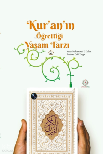 Kur’an’ın Öğrettiği Yaşam Tarzı - 2