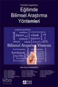Kuramdan Uygulamaya Eğitimde Bilimsel Araştırma Yöntemleri
