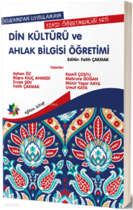 Kuramdan Uygulamaya Sınıf Öğretmenliği Seti -Din Kültürü ve Ahlak Bilgisi Öğretimi