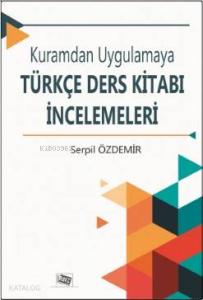 Kuramdan Uygulamaya Türkçe Ders Kitabı İncelemeleri