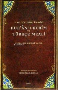 Kur'an- I Kerim ve Türkçe Meali (cep Boy); Hak Dini Kur'an Dili