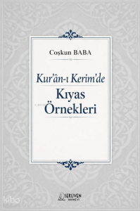Kur'an-ı Kerim'de Kıyas Örnekleri
