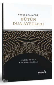 Kur'an-ı Kerim'deki Bütün Dua Ayetleri