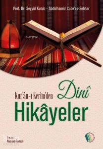 Kur'an-ı Kerim'den Dini Hikayeler