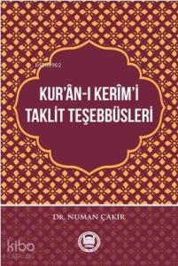 Kur'ân-ı Kerîm'i Taklit Teşebbüsleri