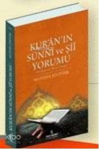 Kur'an-ın Sünni ve Şii Yorumu