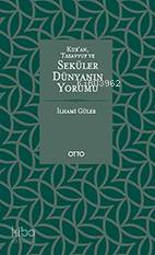 Kur'an, Tasavvuf ve Seküler Dünyanın Yorumu