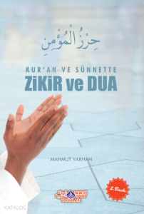 Kuran Ve Sünnette Zikir Ve Dua