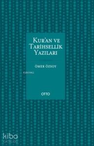 Kur'an ve Tarihsellik Yazıları