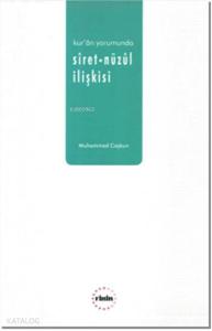 Kur'an Yorumunda Siret - Nüzul İlişkisi