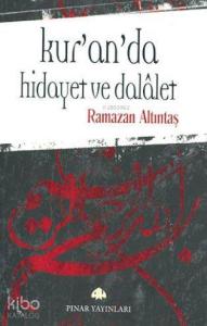 Kur'an'da Hidayet ve Dalalet