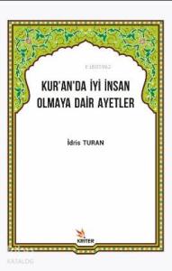 Kuran'da İyi İnsan Olmaya Dair Ayetler