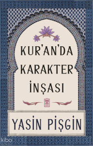 Kur'an'da Karakter İnşası