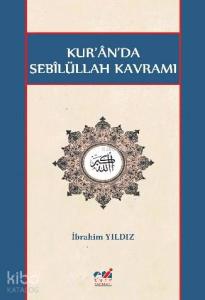 Kur'ân'da Sebîlüllah Kavramı