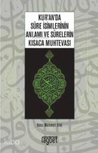 Kur'an'da Sure İsimlerinin Anlamı ve Surelerin Kısaca Muhtevası