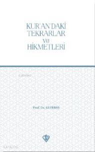 Kur'an'daki Tekrarlar ve Hikmetleri