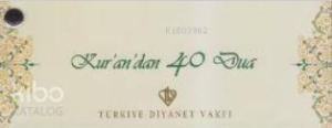 Kur'an'dan 40 Dua