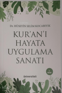 Kur'an'ı Hayata Uygulama Sanatı