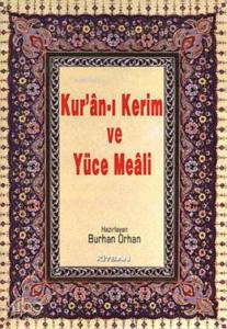 Kur'anı Kerim ve Yüce Meali Orta Boy