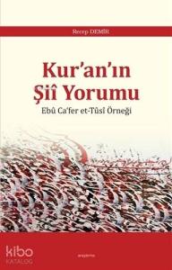 Kur'an'ın Şii Yorumu; Ebu Ca'fer et-Tusi Örneği