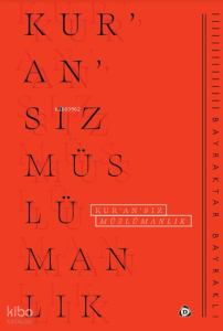 Kur'an'sız Müslümanlık