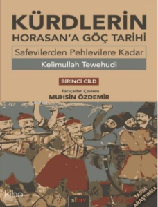 Kürdlerin Horan'a Göç Tarihi - Birinci Cild