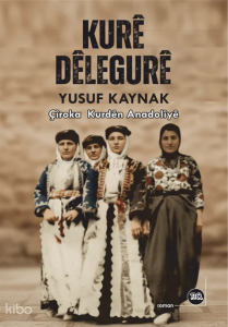 Kurê Dêlegurê