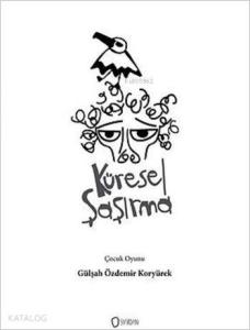 Küresel Şaşırma; Çocuklar İçin Müzikli Kukla Oyunu