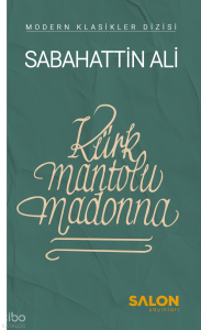 Kürk Mantolu Madonna