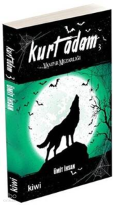 Kurt Adam 3  ;Vampir Mezarlığı