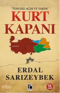 Kurt Kapanı; Tehlike Ağır ve Yakın