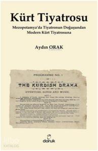 Kürt Tiyatrosu; Mezopotamya'da Tiyatronun Doğuşundan Modern Kürt Tiyatrosuna