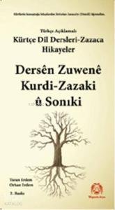 Kürtçe Dil Dersleri Zazaca Ve Hikayeler