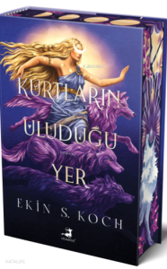 Kurtların Uluduğu Yer (Ciltli)