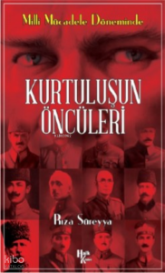 Kurtuluş’un Öncüleri