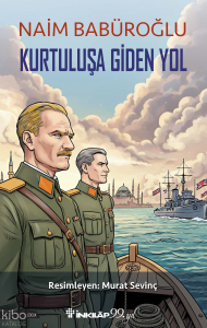 Kurtuluşa Giden Yol