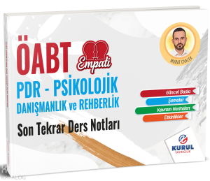 Kurul Yayıncılık 2025 ÖABT Empati Psikolojik Danışmanlık ve Rehberlik Son Tekrar Ders Notları Murat Civelek