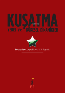 Kuşatma Yerel ve Küresel Dinamikler