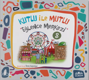 Kutlu İle Mutlu 8 - Eğlence Merkezi
