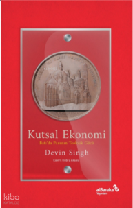 Kutsal Ekonomi: Batı’da Paranın Teolojik Gücü