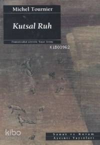 Kutsal Ruh [le Vent Paraclet]