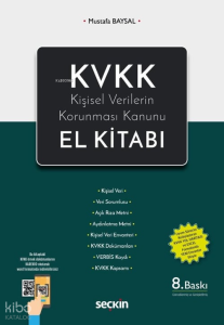 KVKK – Kişisel Verilerin Korunması Kanunu El Kitabı