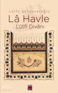 La Havle (Ciltli); Lütfi Divanı