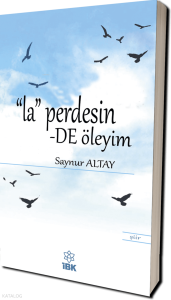 La Perdesinde Öleyim
