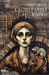 Lağım Fareli Kadın