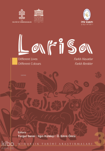 Larisa: Different Lives Different Colours - Farklı Hayatlar Farklı Renkler